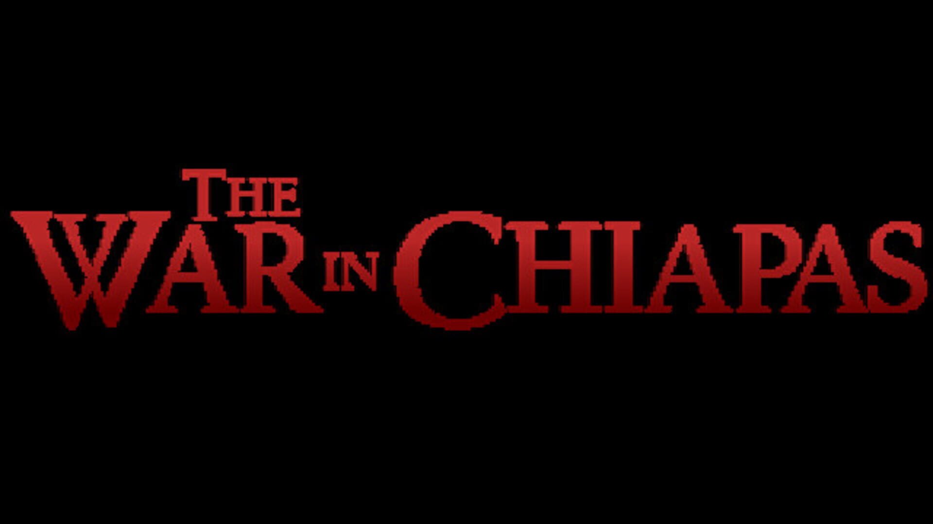 Screenshot for The War in Chiapas