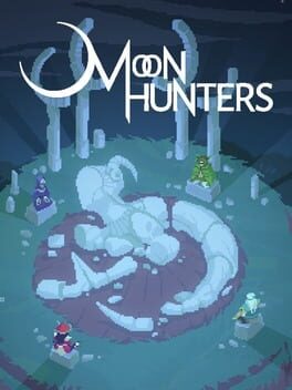 Moon Hunters