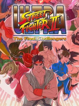 Ultra Street Fighter II: The Final Challengers