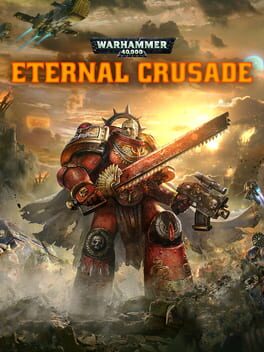 Warhammer 40,000: Eternal Crusade