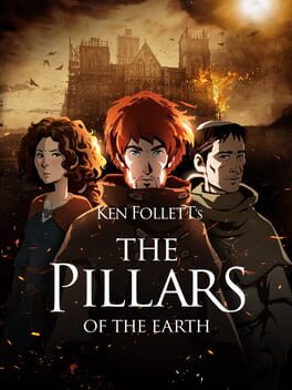 Ken Follett's The Pillars of the Earth