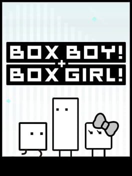 Box Boy! + Box Girl!