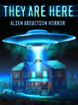 They Are Here: Alien Abduction Horror