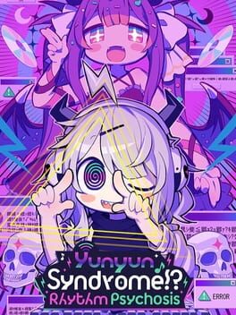 Yunyun Syndrome!?: Rhythm Psychosis