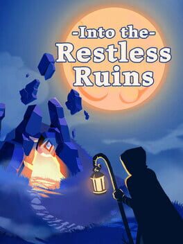 Into the Restless Ruins