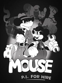 Mouse: P.I. For Hire