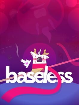 Baseless