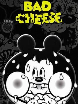 Bad Cheese