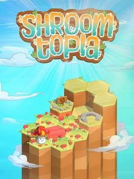 Shroomtopia