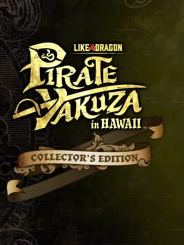 Like a Dragon: Pirate Yakuza in Hawaii - Collector's Edition