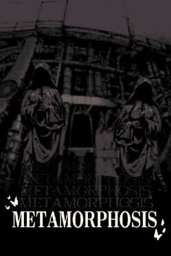Metamorphosis