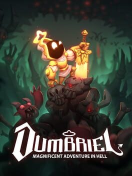 Dumbriel: Magnificent Adventure in Hell