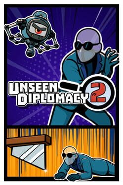 Unseen Diplomacy 2