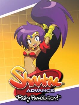 Shantae Advance: Risky Revolution