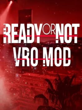 Ready or Not: VRO Mod
