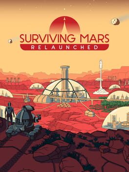 Surviving Mars: Relaunched