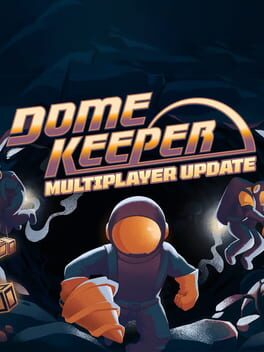 Dome Keeper: Multiplayer Update