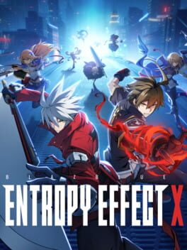 BlazBlue: Entropy Effect X