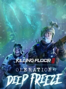 Killing Floor III: Operation Deep Freeze