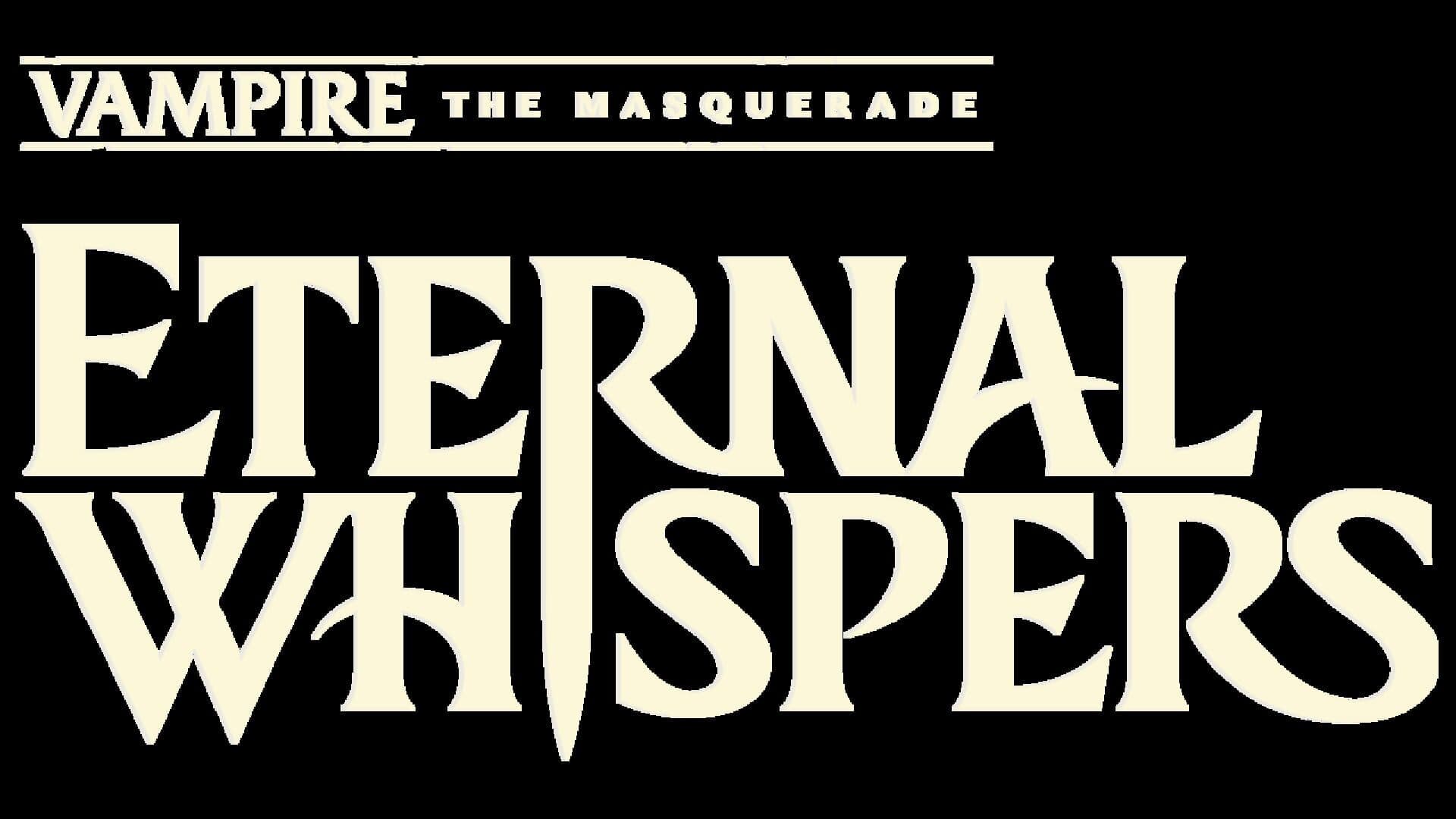 Artwork for Vampire: The Masquerade - Eternal Whispers