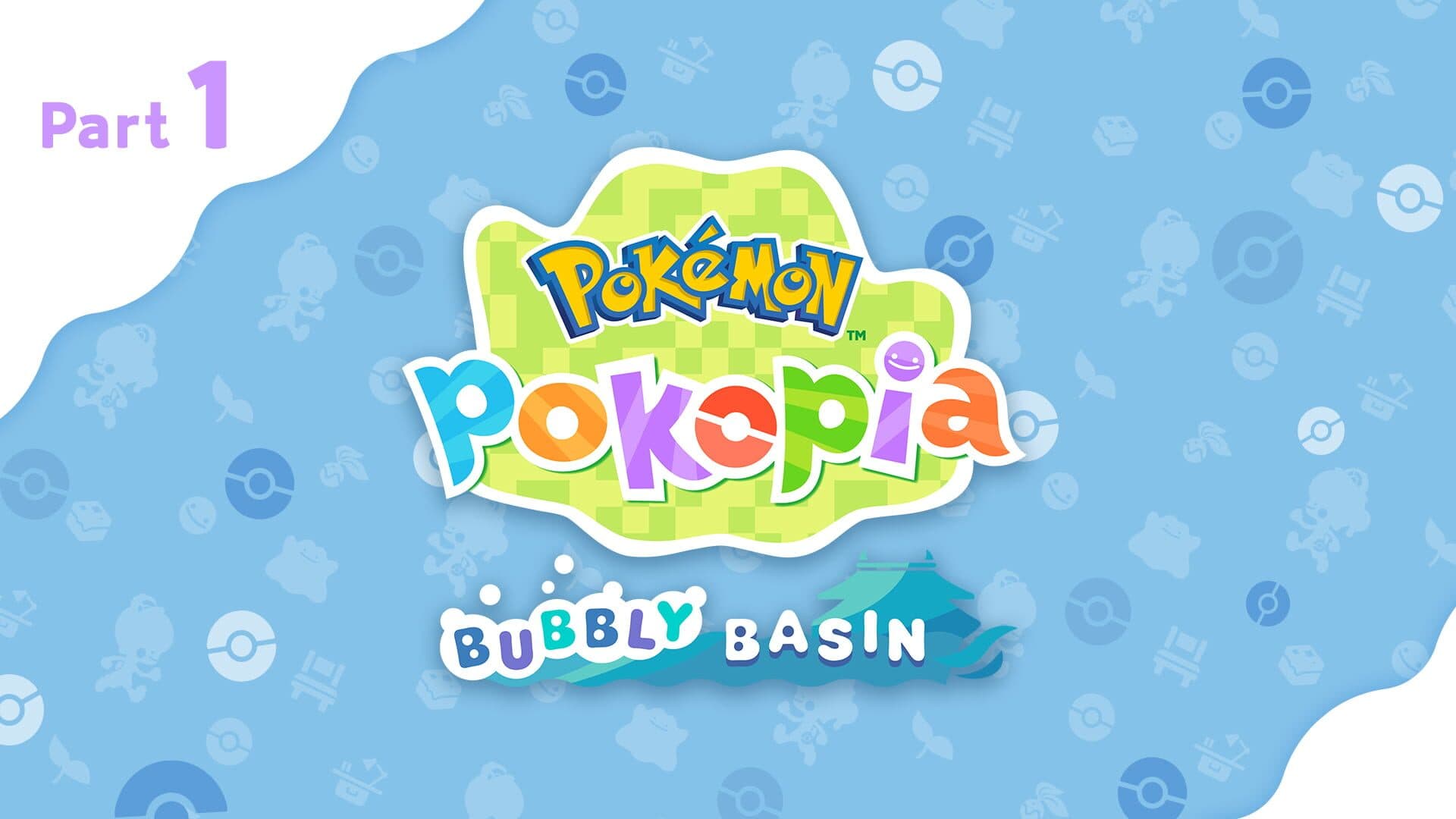 Artwork for Pokémon Pokopia: Bubbly Basin