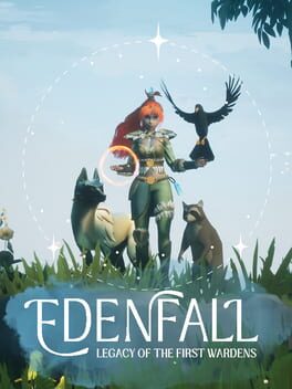 Edenfall: Legacy of the First Wardens