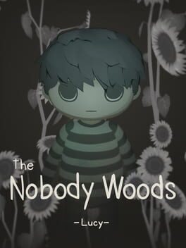 The Nobody Woods: Lucy
