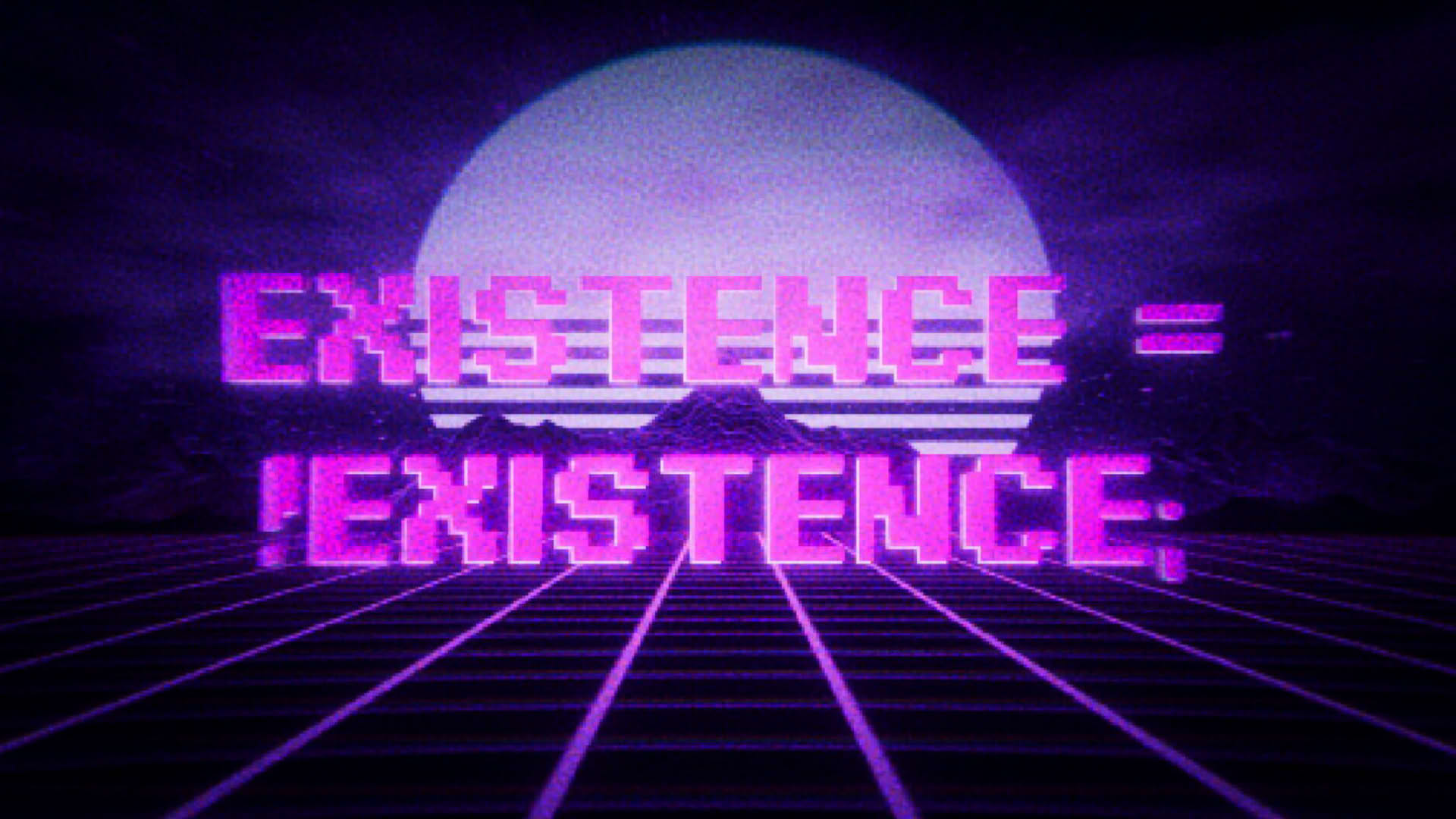 Screenshot for Existence = !Existence;