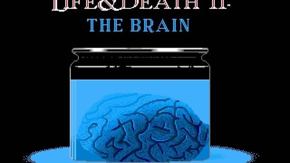 Screenshot for Life & Death II: The Brain