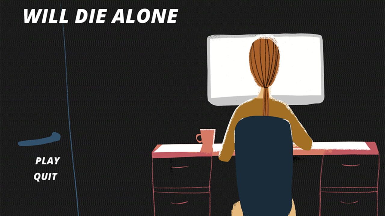 Screenshot for Will Die Alone