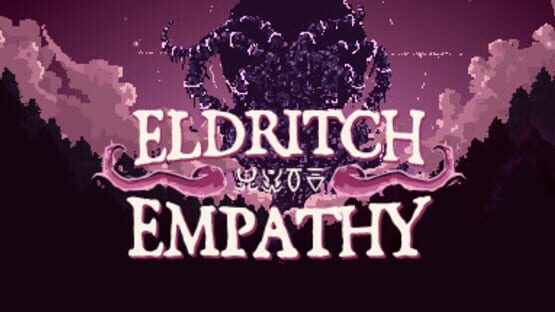 Screenshot for Eldritch Empathy