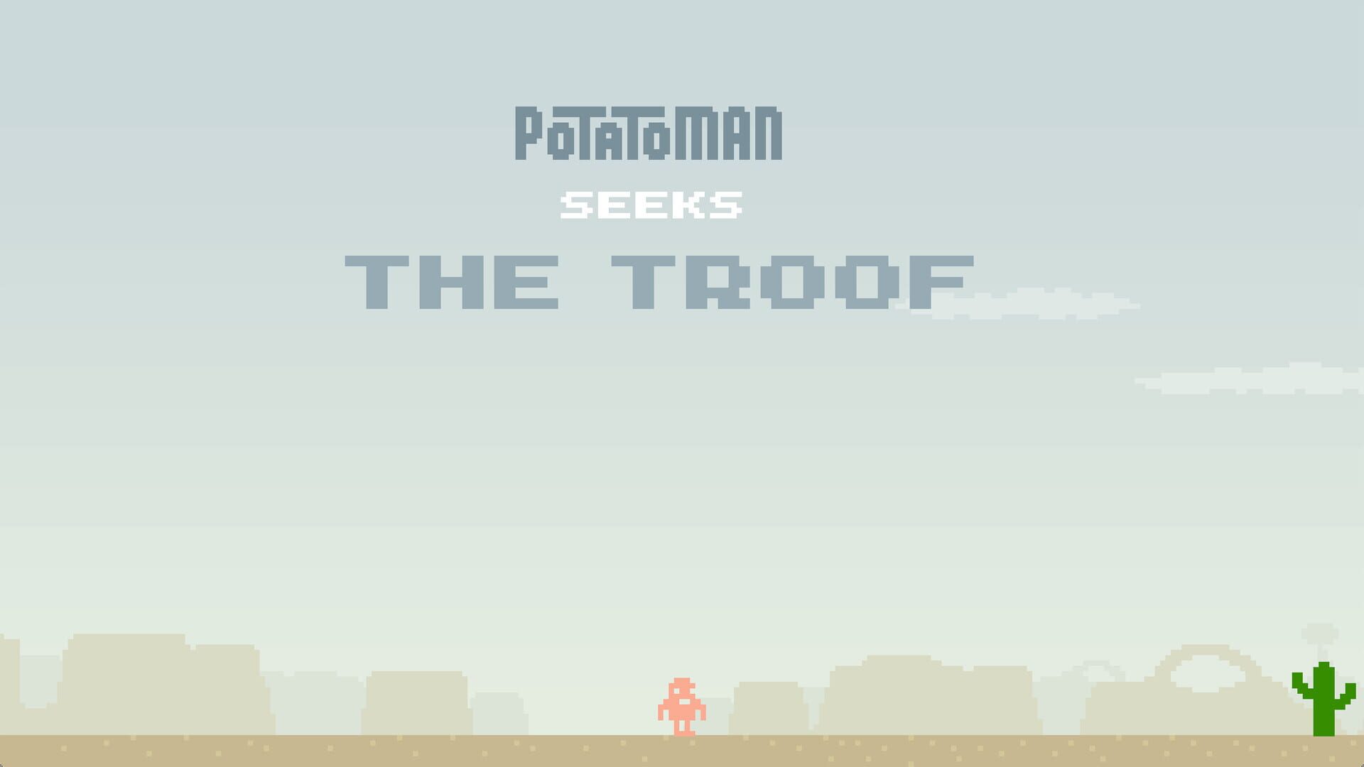 Screenshot for Potatoman Seeks the Troof
