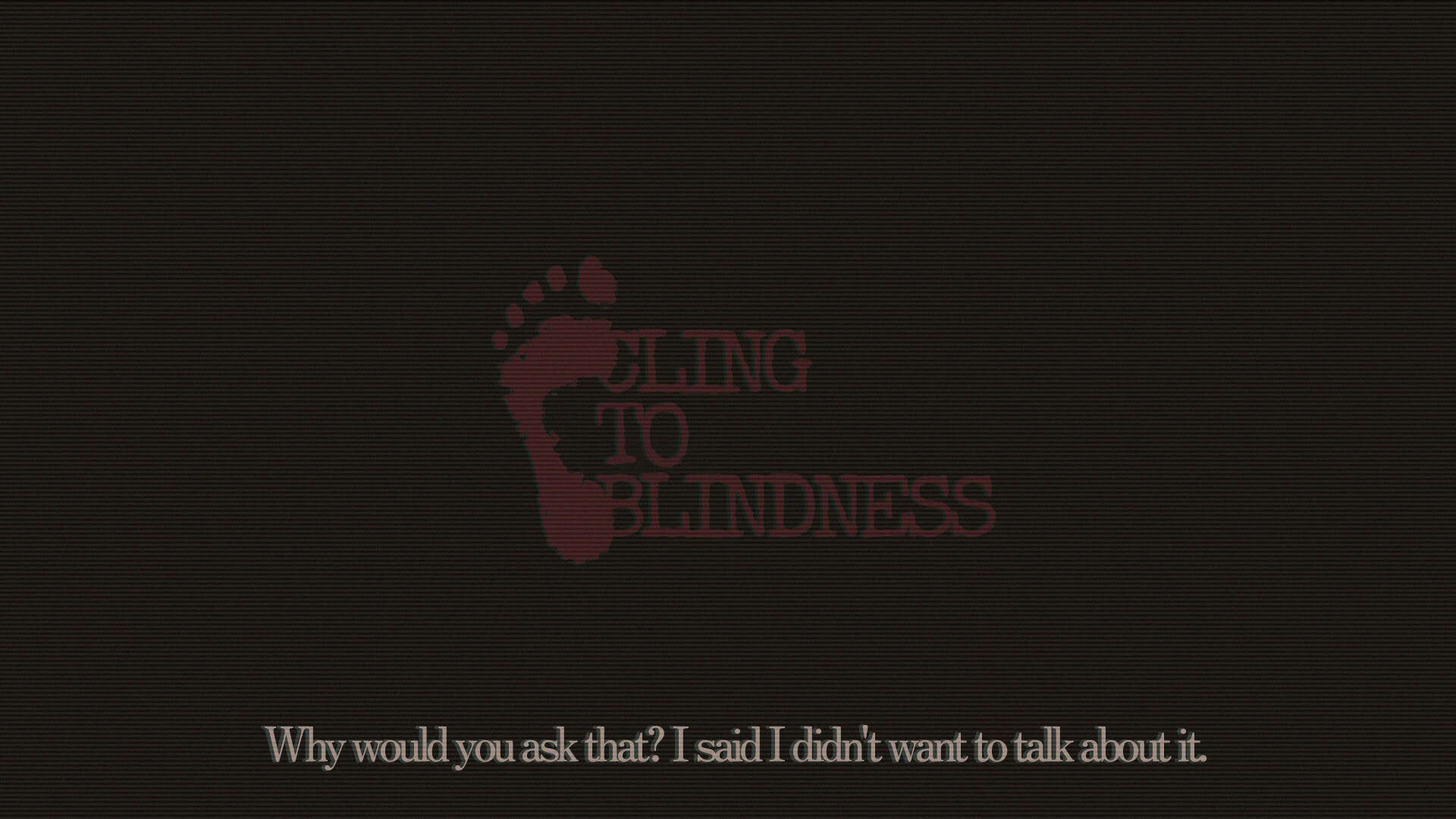 Screenshot for Cling to Blindness