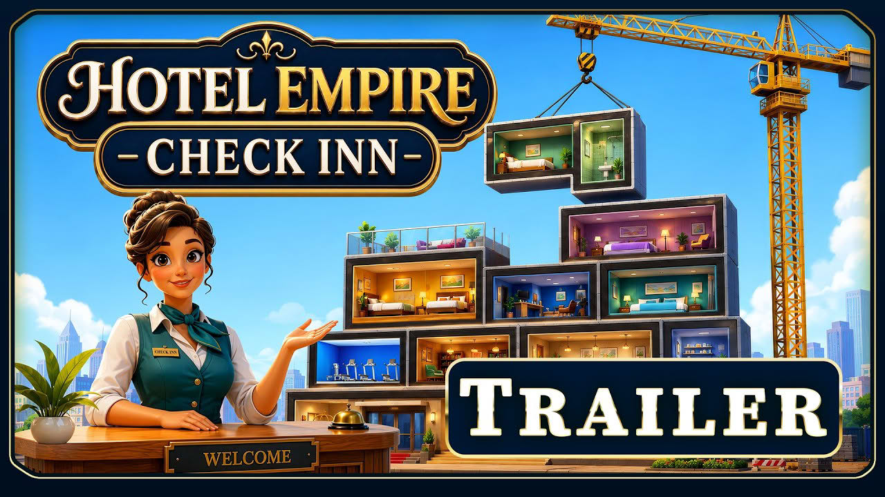 Hotel Empire: Check Inn | Console Releasetrailer