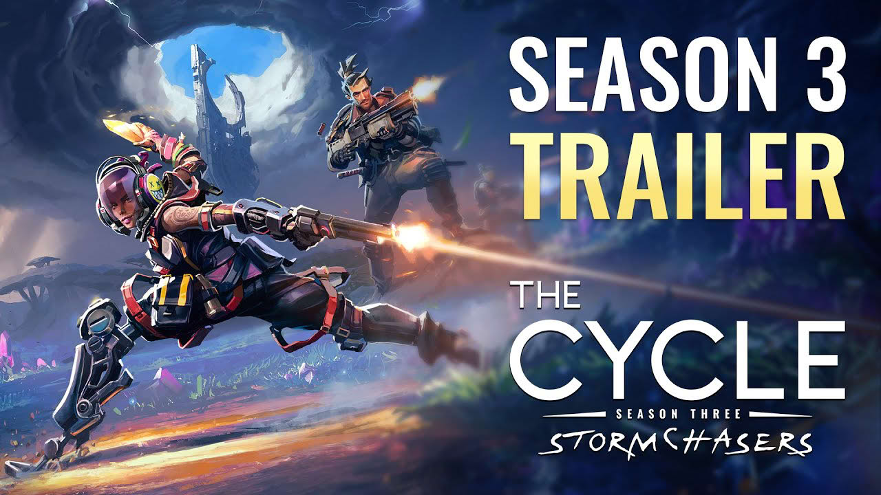 The Cycle Season 3: Stormchasers - Launch Trailer
