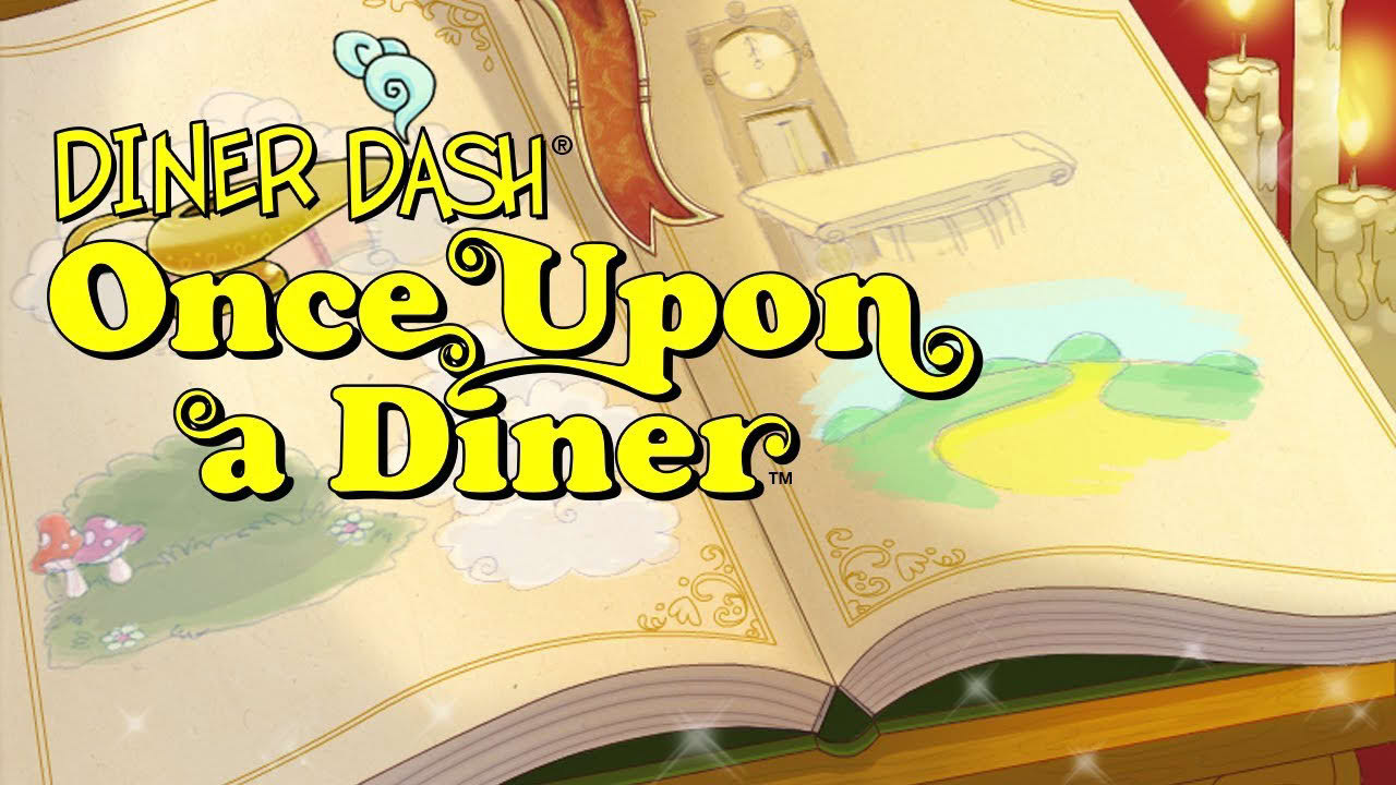 Diner Dash 4: Once Upon a Diner - 1001 Bites - Level 1
