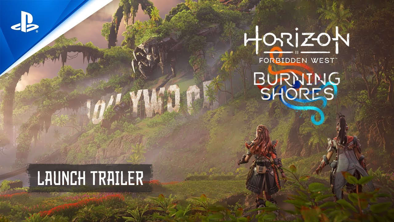 Horizon Forbidden West: Burning Shores | Launch Trailer