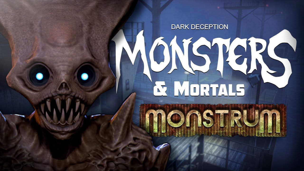 Dark Deception: Monsters & Mortals DLC Showcase 01 - MONSTRUM | Hosted by SuperHorrorBro