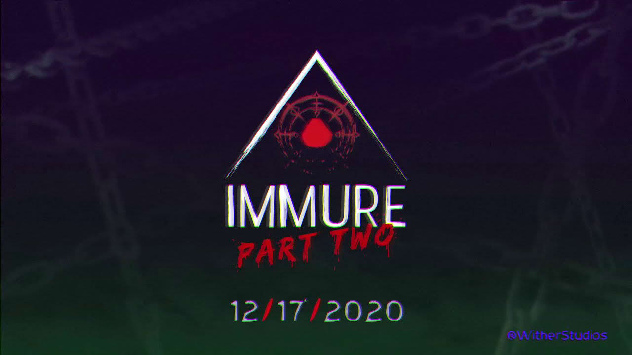IMMURE: Part Two - Trailer