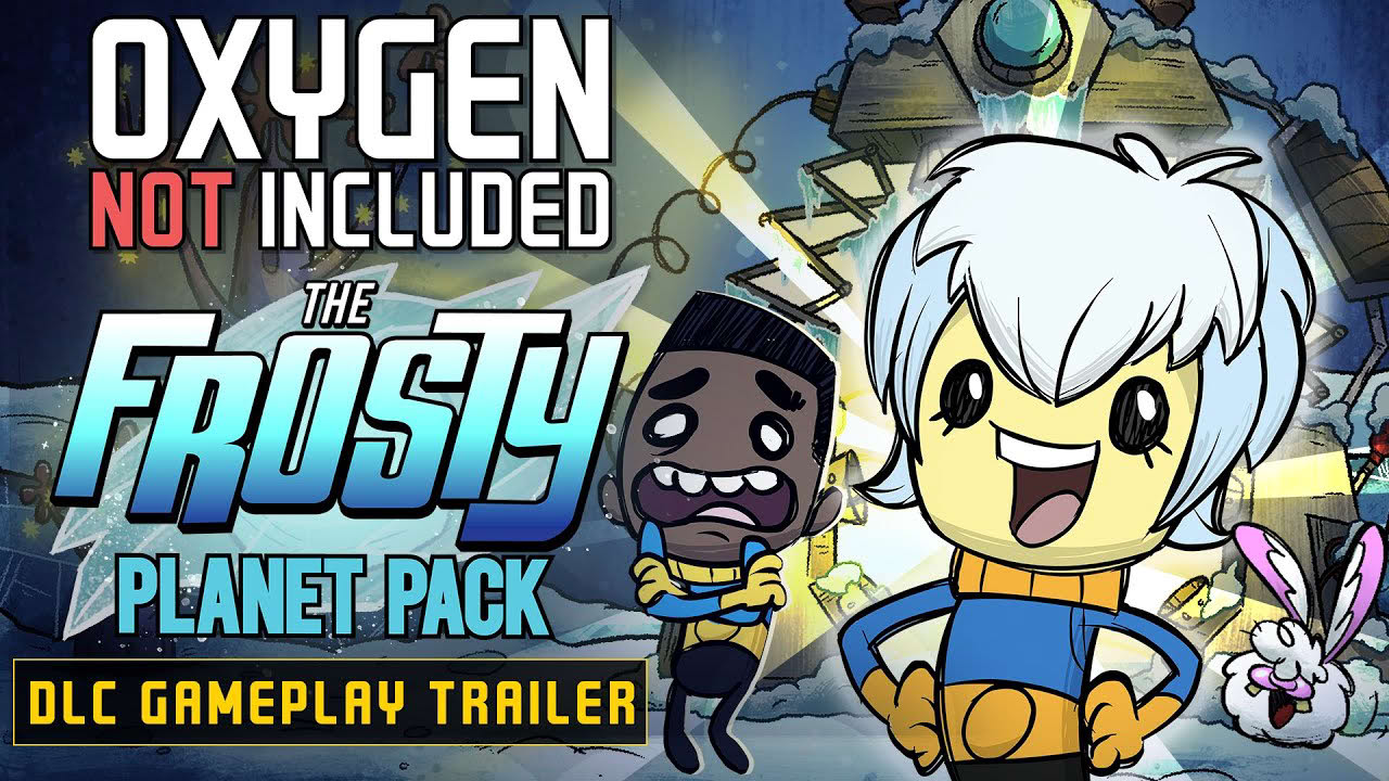 Oxygen Not Included: The Frosty Planet Pack DLC Launch ❄️ [Gameplay Trailer]