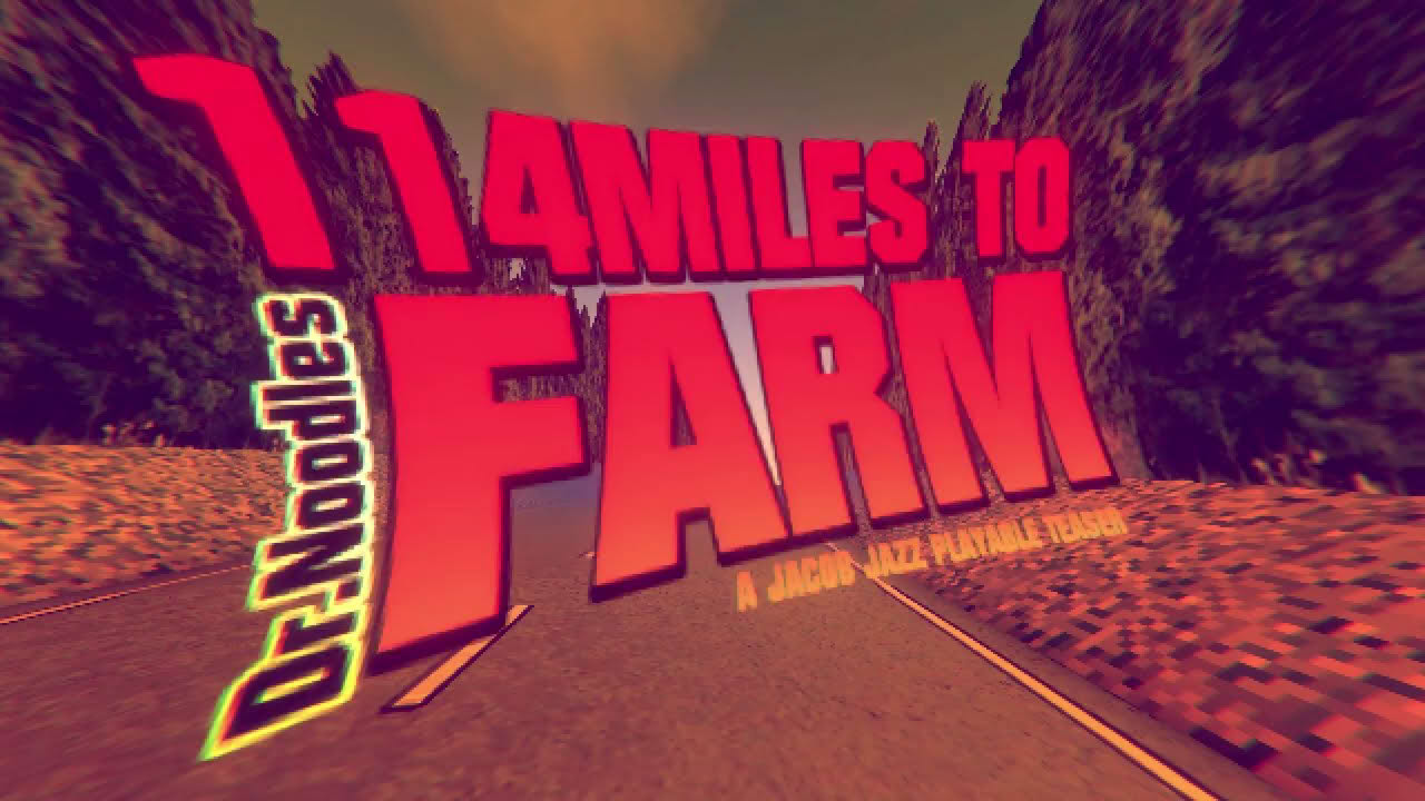 114 Miles to Dr.Noodle´s Farm