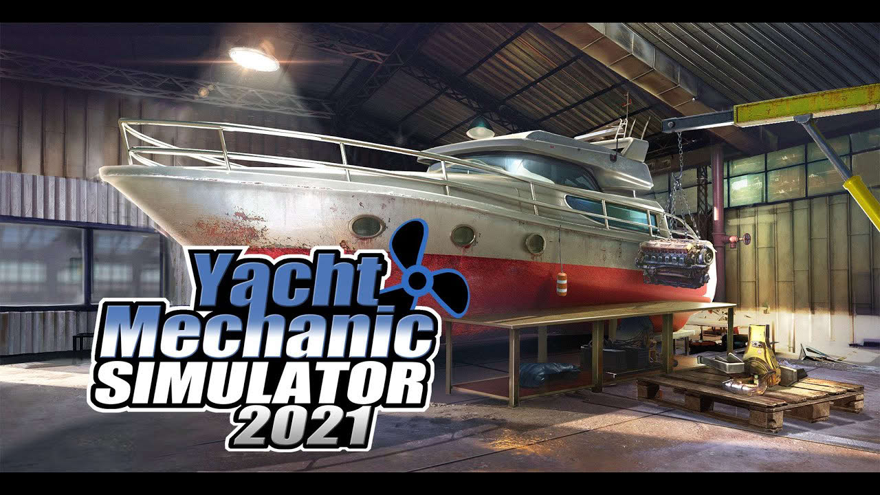 Yacht Mechanic Simulator - Official Trailer
