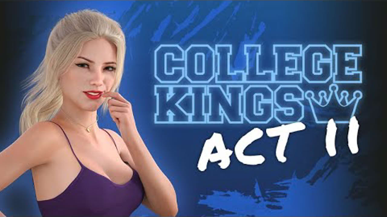 College Kings Act II: Part 3 [Coming May 21st to Patreon]