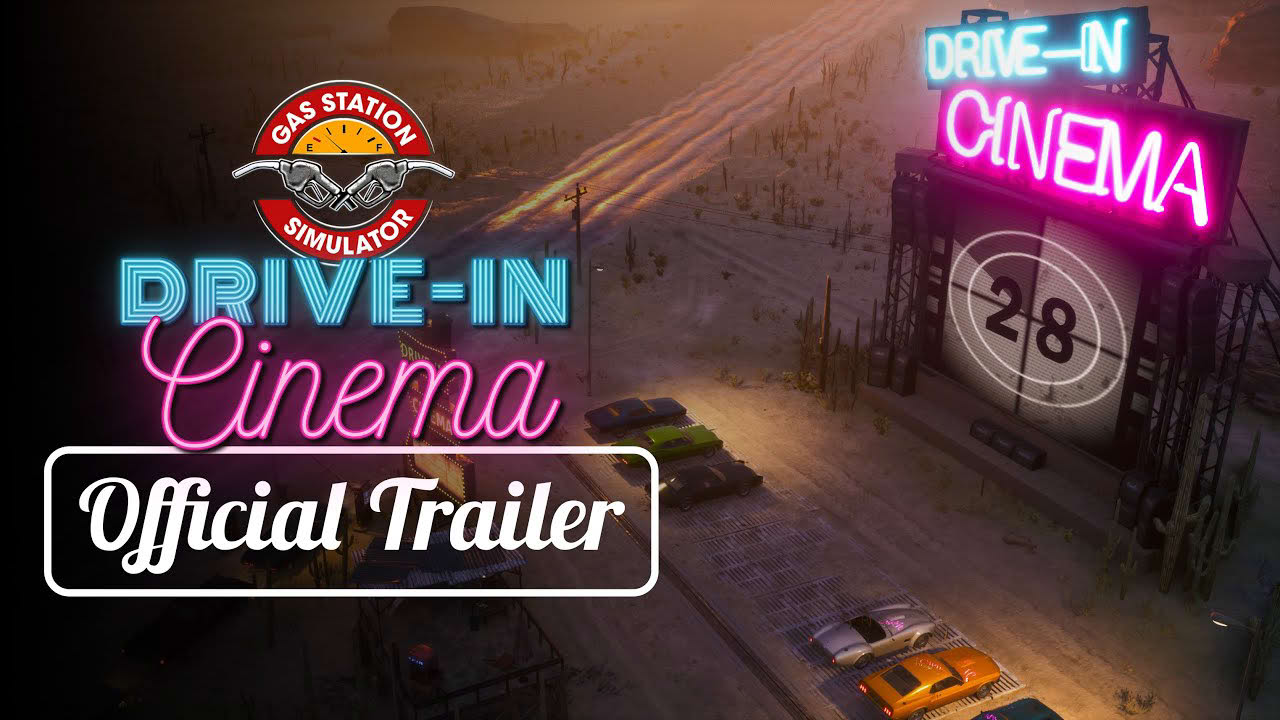 FREE DLC | Gas Station Simulator: Drive-In Cinema | Launch Trailer