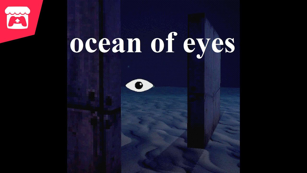 ocean of eyes - they're watching you, find them and look them in the eye!