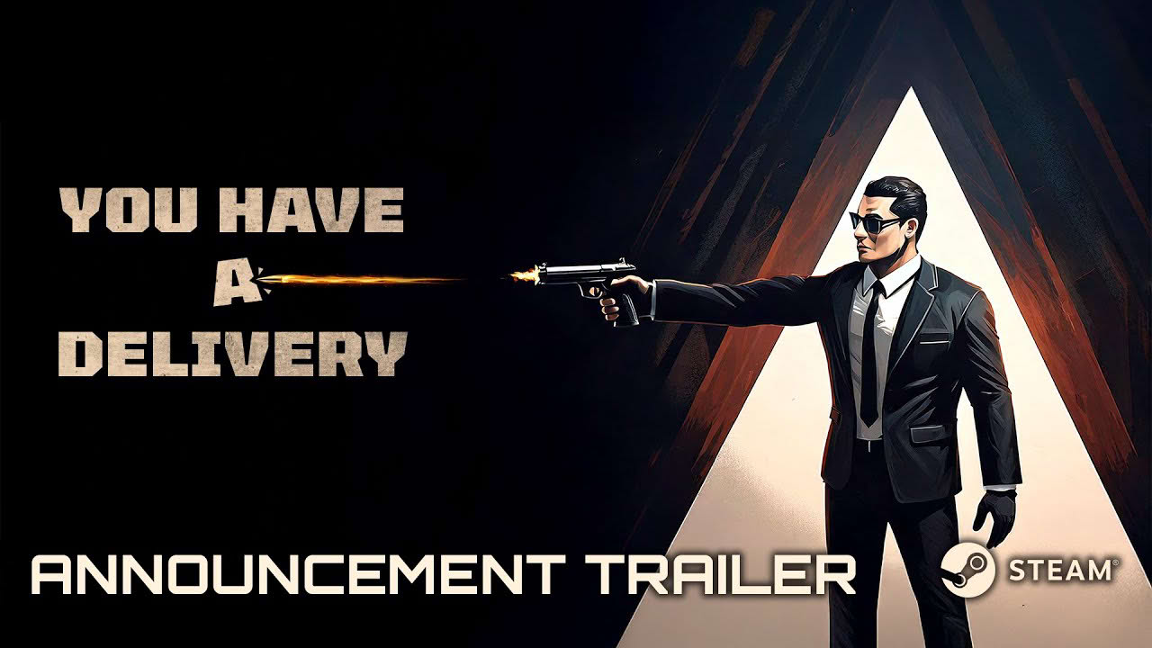 You Have A Delivery - Announcement Trailer