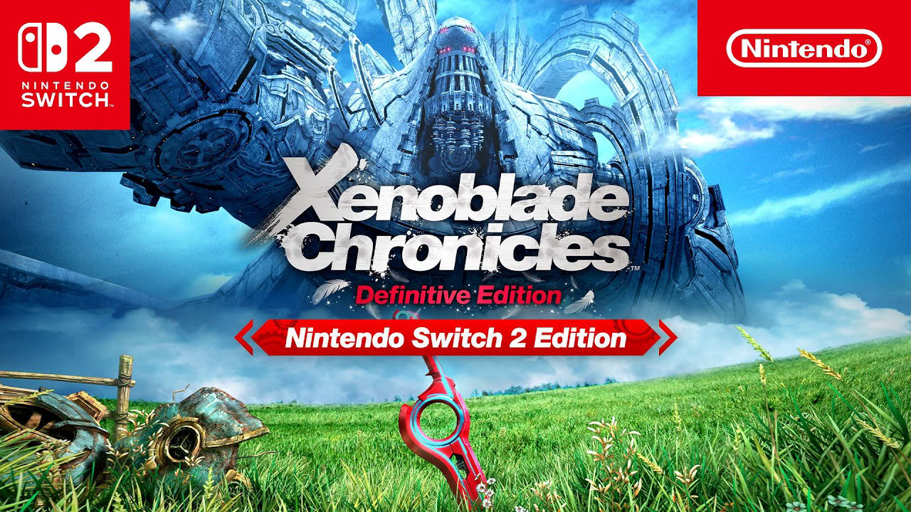 Xenoblade Chronicles: Definitive Edition – Nintendo Switch 2 Edition – Overview Trailer