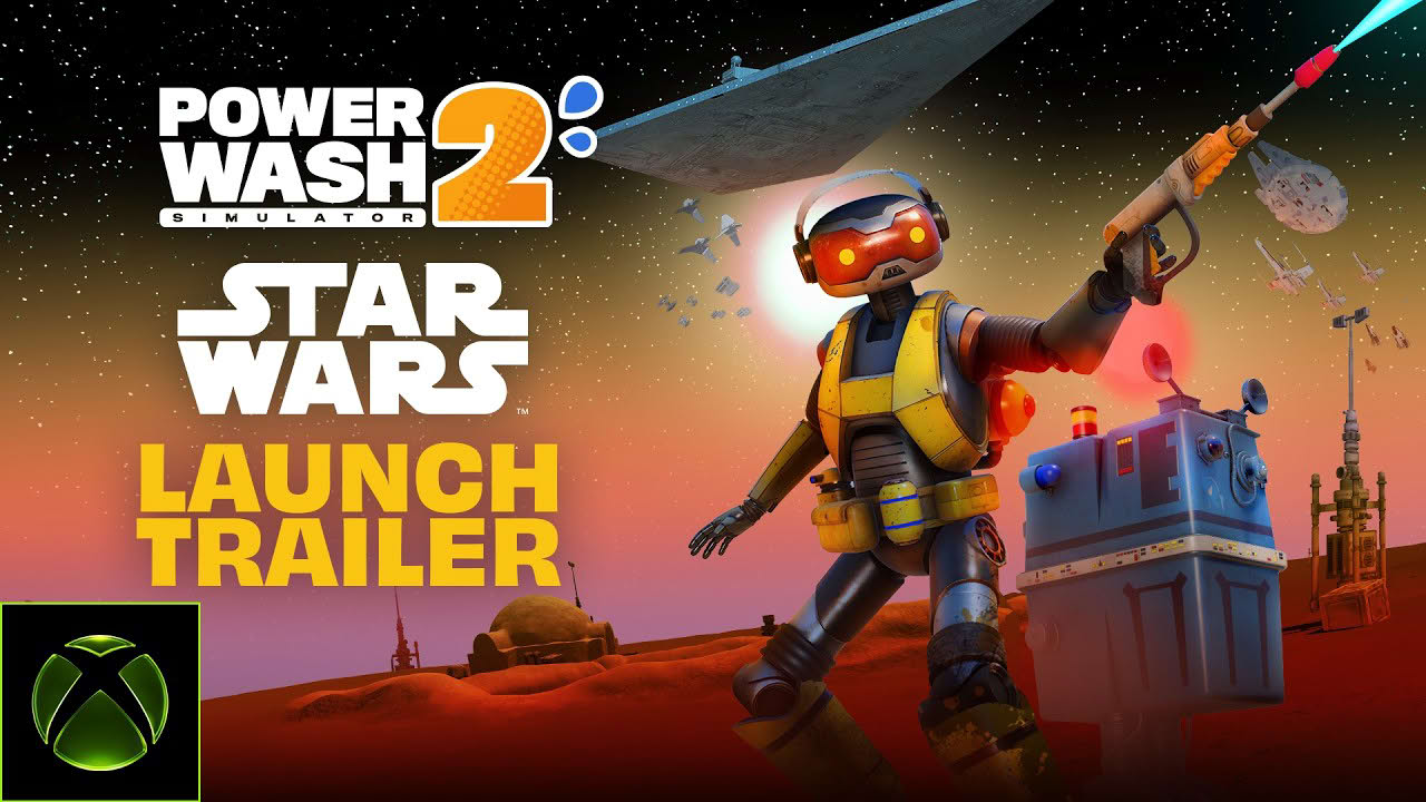 PowerWash Simulator 2 | STAR WARS Pack Out Now