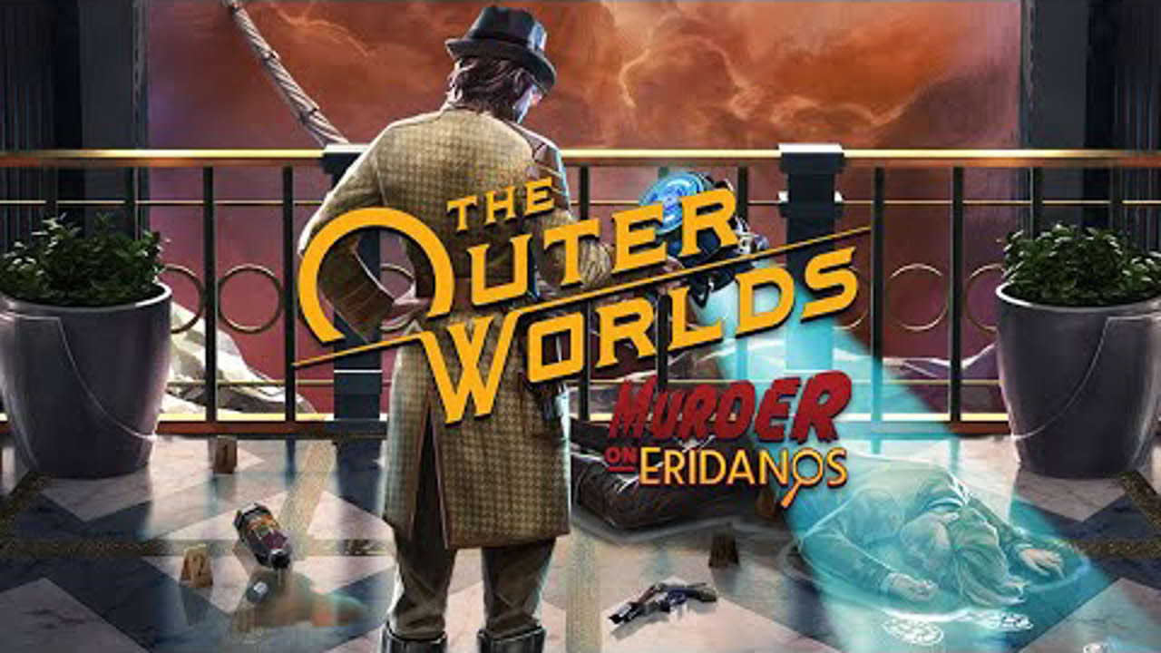 The Outer Worlds: Murder On Eridanos - Trailer
