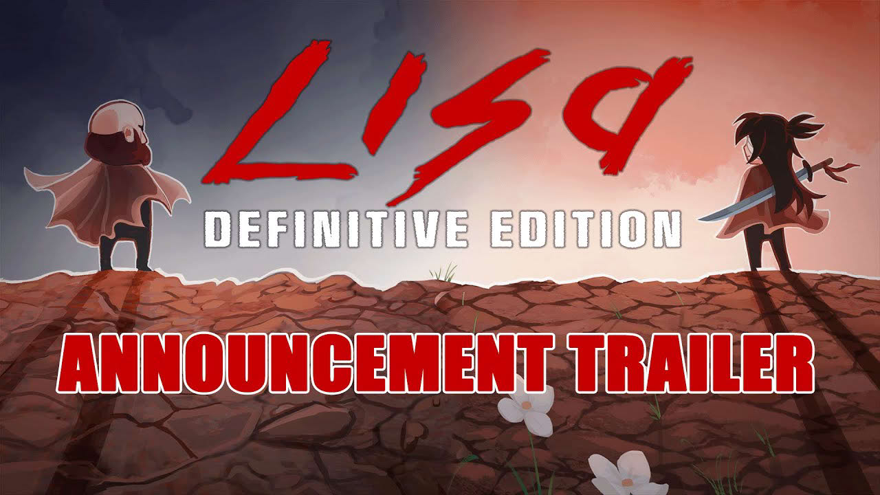 LISA - Definitive Edition | Announcement Trailer